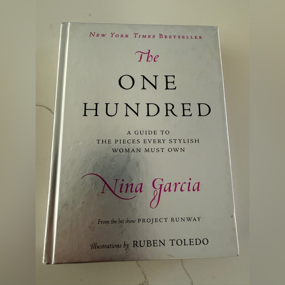 The One Hundred by Nina Garcia Hardcover Book